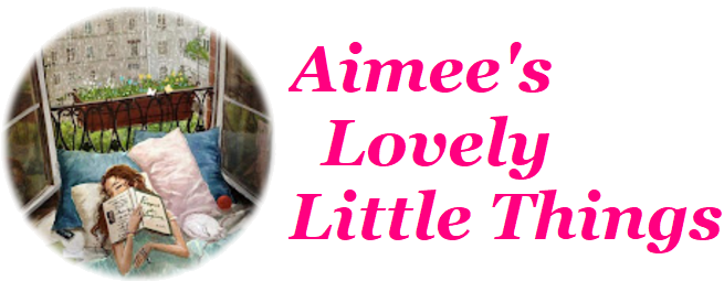 Aimee's Lovely Little Things